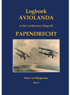 Het Verdwenen Vliegveld Papendrecht