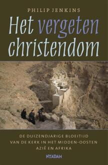 Het vergeten christendom - Boek Philip Jenkins (9046810429)