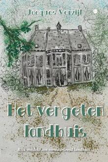 Het vergeten landhuis -  Jacques Verzijl (ISBN: 9789465094618)