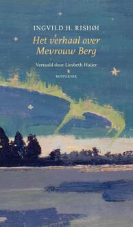 Het verhaal over Mevrouw Berg -  Ingvild H. Rishøi (ISBN: 9789083572727)