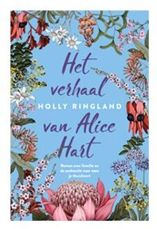 Het Verhaal Van Alice Hart - Holly Ringland