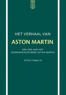 Het verhaal van Aston Martin -  Peter Tomalin (ISBN: 9789043933674)