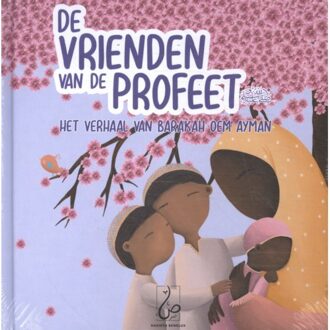 Het Verhaal Van Barakah Oem Ayman - De Vrienden Van De Profeet - Asiyah Kalin