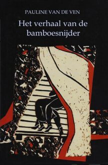 Het verhaal van de bamboesnijder - eBook Pauline Van de Ven (9086410537)