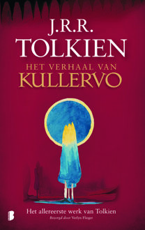 Het verhaal van Kullervo - Boek John Ronald Reuel Tolkien (9022577554)