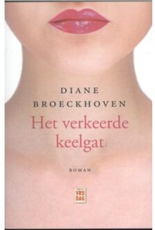 Het verkeerde keelgat - Boek Diane Broeckhoven (9460014410)
