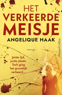 Het verkeerde meisje - Angelique Haak - ebook