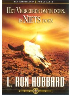 Het verkeerde om te doen, is niets doen - (ISBN:9781403177254)