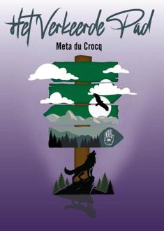 Het verkeerde pad -  Meta Du Crocq (ISBN: 9789493366459)