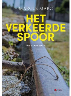 Het Verkeerde Spoor - Marc Marcux
