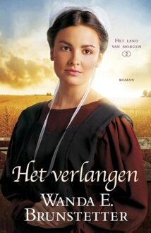 Het verlangen - eBook Wanda E. Brunstetter (9088652848)