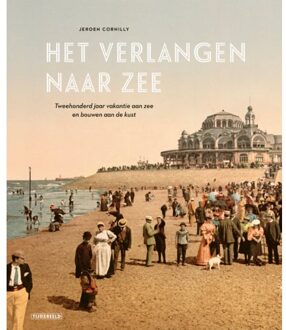 Het Verlangen Naar Zee. - Jeroen Cornilly