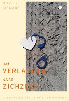 Het verlangen naar zichzelf -  Moniek Biemans (ISBN: 9789465289199)