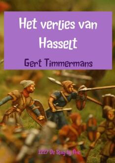 Het verlies van Hasselt - Boek Gert Timmermans (946342850X)