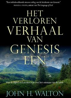 Het Verloren Verhaal Van Genesis - John H. Walton