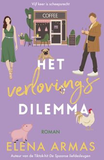 Het verlovingsdilemma - Elena Armas - ebook