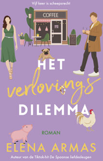 Het verlovingsdilemma -  Elena Armas (ISBN: 9789020556353)