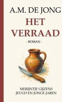 Het verraad -  A.M. de Jong (ISBN: 9789083436470)