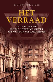 Het verraad -  Koos Groen (ISBN: 9789089753069)