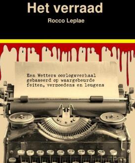 Het Verraad -  Rocco Leplae (ISBN: 9789465125367)