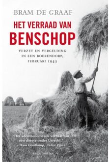 Het verraad van Benschop - Boek Bram de Graaf (9026334508)