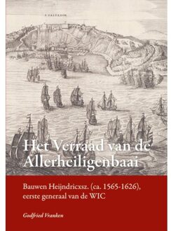 Het Verraad Van De Allerheiligenbaai - Godfried Vranken
