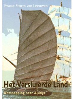 Het Versluierde Land / Ontsnapping naar Ajudya - Boek Ewout Storm van Leeuwen (9072475046)