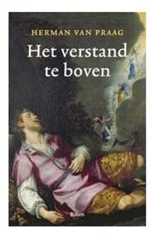 Het verstand te boven - Boek Herman M. van Praag (9461057121)