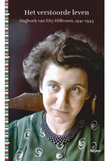 Het Verstoorde Leven - Etty Hillesum