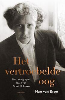 Het vertroebelde oog -  Han van Bree (ISBN: 9789000354528)