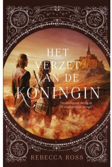 Het Verzet Van De Koningin - De Terugkeer Van De Koningin - Rebecca Ross