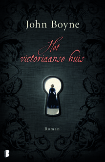 Het victoriaanse huis - Boek John Boyne (9022578011)