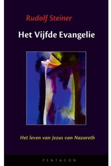 Het Vijfde Evangelie - Rudolf Steiner