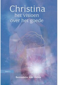 Het Visioen Over Het Goede - Christina - (ISBN:9789460151866)