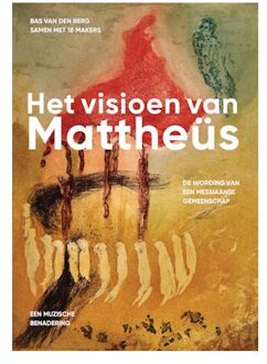 Het Visioen Van Mattheüs - Bas van den Berg