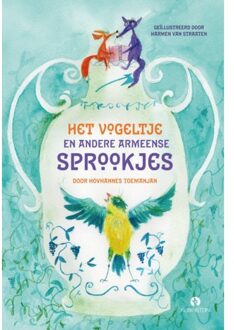 Het Vogeltje En Andere Armeense Sprookjes