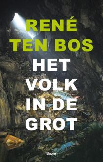 Het volk in de grot - Boek René ten Bos (9024419611)