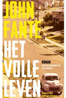 Het Volle Leven - John Fante