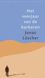 Het voorjaar van de barbaren - eBook Jonas Lüscher (9028441336)