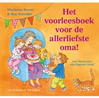 Het voorleesboek voor de allerliefste oma! - Boek Marianne Busser (9000321190)