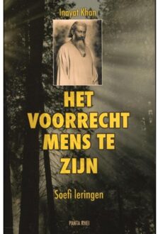 Het voorrecht mens te zijn - Boek Hazrat Inayat Khan (9088400725)