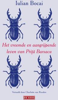 Het vreemde en aangrijpende leven van Prita Barsacu -  Iulian Bocai (ISBN: 9789044549225)