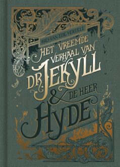 Het Vreemde Verhaal Van Dr. Jekyll & Meneer Hyde