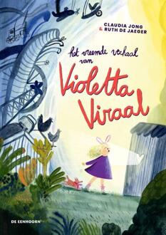 Het vreemde verhaal van Violetta Viraal -  Claudia Jong (ISBN: 9789462918870)