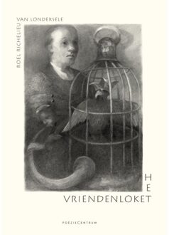 Het Vriendenloket - Roel Richelieu van Londersele