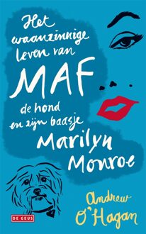 Het waanzinnige leven van Maf de hond en zijn baasje Marilyn Monroe - eBook Andrew O'Hagan (9044521349)