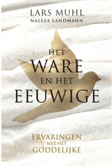 Het Ware En Het Eeuwige - Lars Muhl
