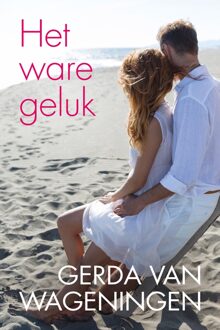 Het ware geluk - eBook Gerda van Wageningen (9401914087)