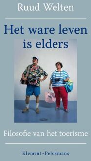 Het ware leven is elders - eBook Ruud Welten (9086871348)