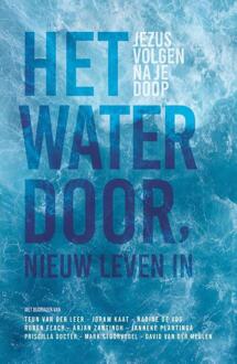 Het water door, nieuw leven in -  Diverse Auteurs (ISBN: 9789033805042)